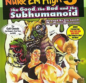 CLASS OF NUKE  EM HIGH 3: THE GOOD THE BAD AND THE SUBHUMANOID Cheap